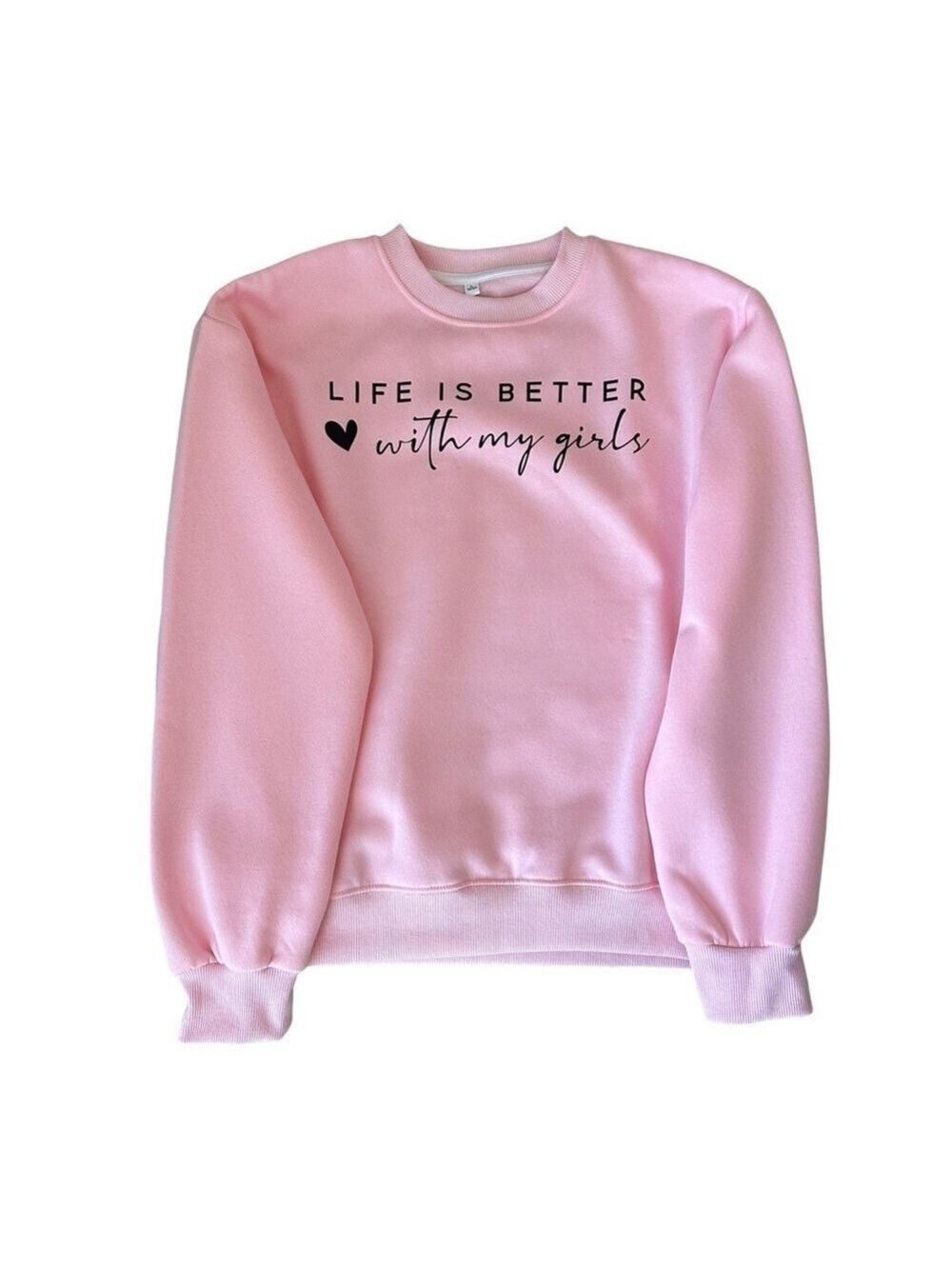 Life Is Better With My Girls Light Pink Long Sleeve Sweatshirt (Runs Very Small) - Picture 2 of 6